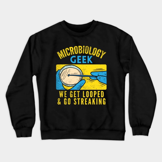 Microbiology Geek Crewneck Sweatshirt by maxdax